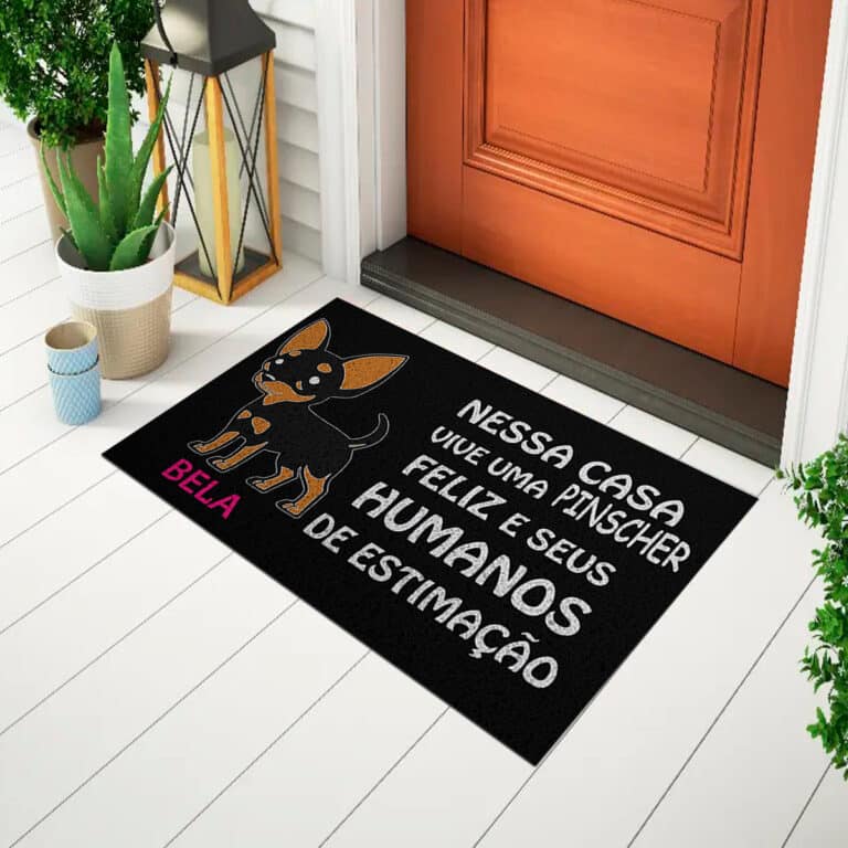 Capacho Pet – Nessa Casa Vive Uma Pinscher Personalize