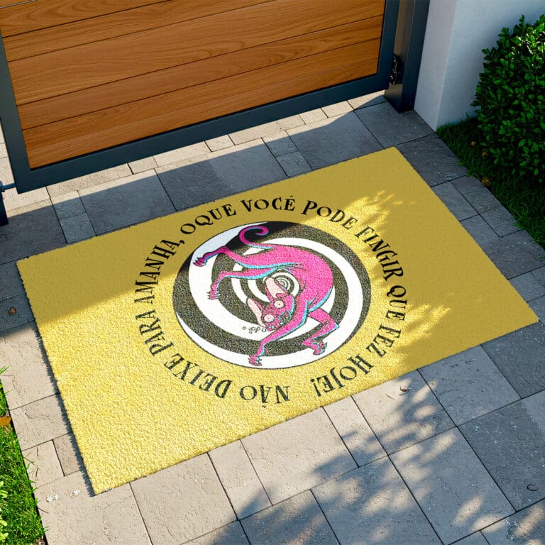Tapete De Porta Capacho divertido não deixe para amanha oque você pode fingir que fez hoje!